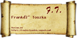 Frankó Toszka névjegykártya